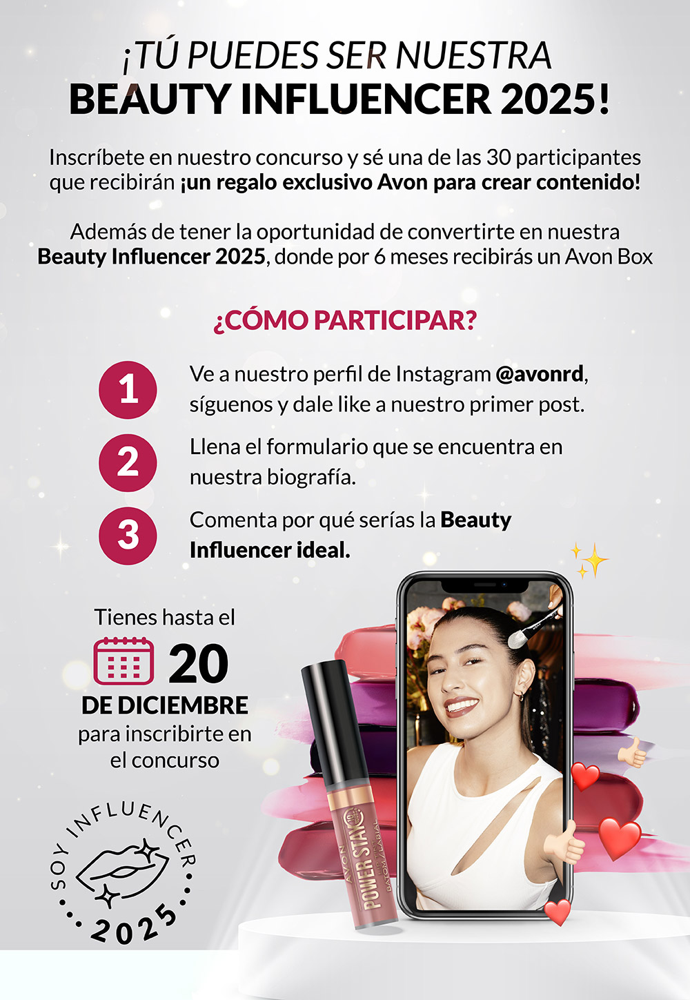 Ingresa hoy e inscríbete. Se nuestra próxima influencer Avon